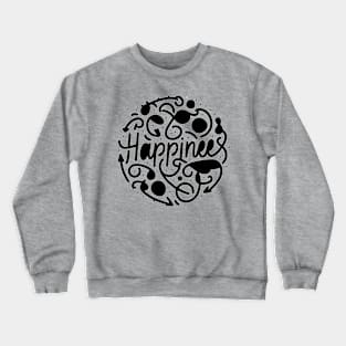 Hapiness Crewneck Sweatshirt